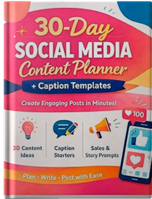 30-Day Social Media Content Planner: Plan, Create & Post with Confidence